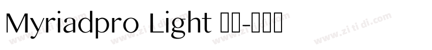 Myriadpro Light 亮体字体转换